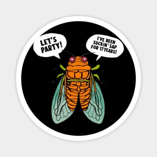 Party Cicada 2024 Entomology Cicada Brood Cicada Fest Magnet